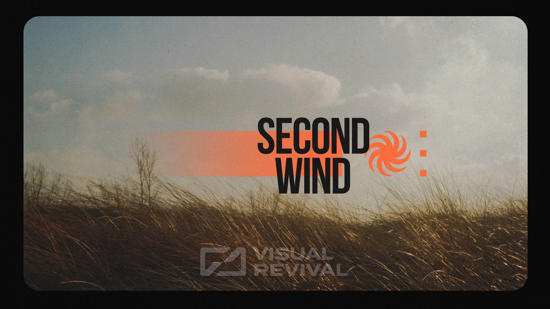 Wind Preaching Backround Second Wind Sermon Title | Visual Revival