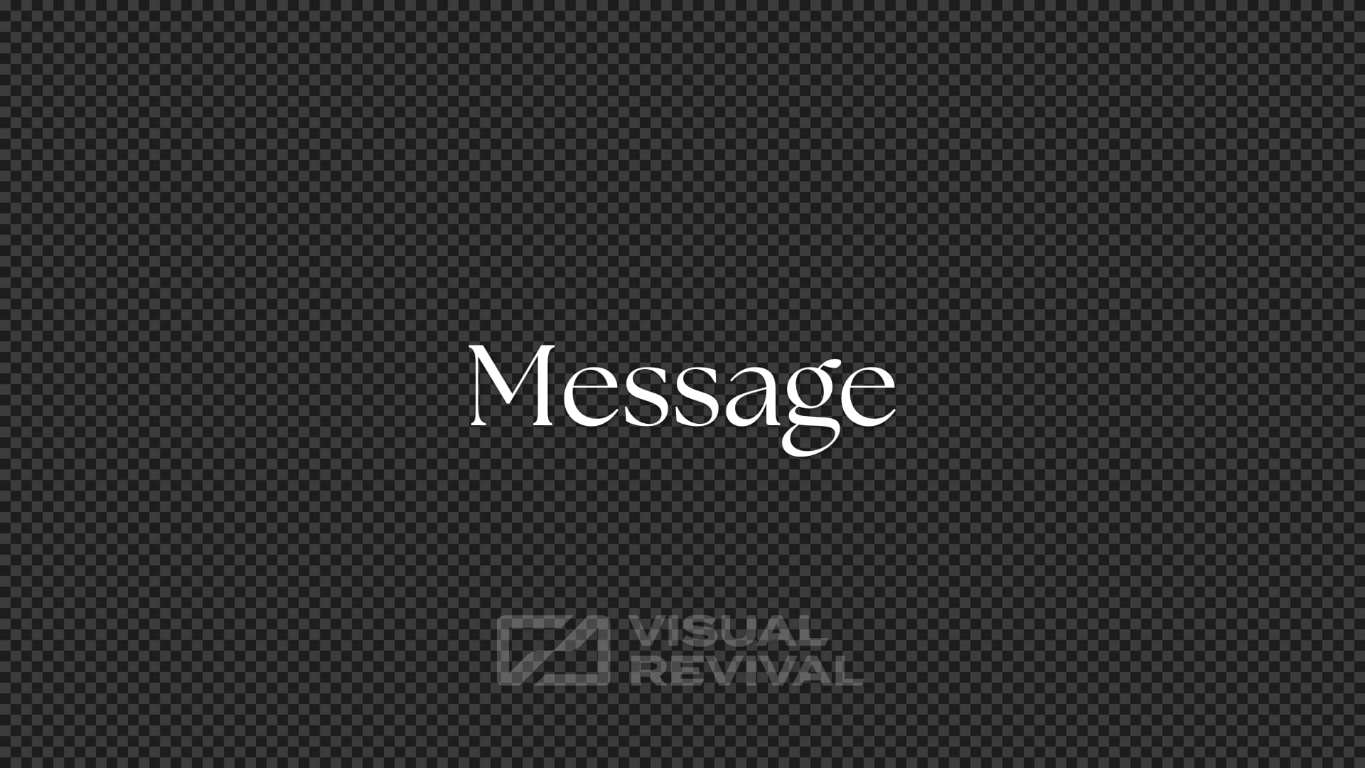 Message Title Presence Title Overlay - Message | Visual Revival