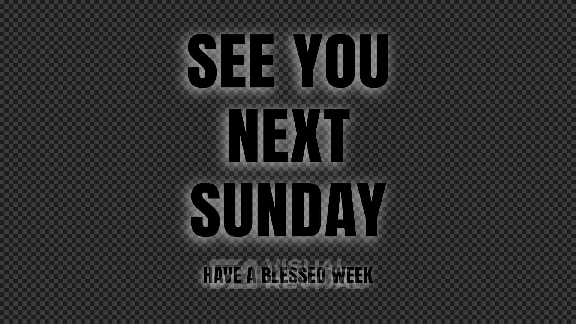 The Name Title Overlay - See You Next Sunday | Visual Revival
